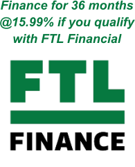 Finance for 36 months @15.99% if you qualify with FTL Financial