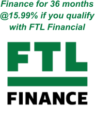 Finance for 36 months @15.99% if you qualify with FTL Financial