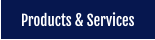 Products & Services
