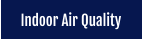 Indoor Air Quality