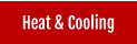 Heat & Cooling